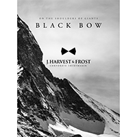 J. Harvest & Frost Black Bow Suomen Kolibri